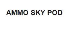 AMMO SKY POD