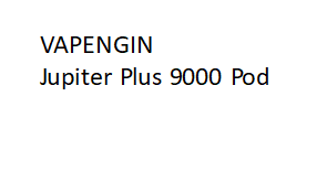 VAPENGIN Jupiter Plus 9000 Pod