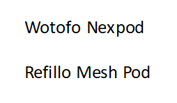 Wotofo Nexpod Refillo Mesh Pod