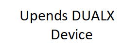 Upends DUALX Device
