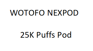 WOTOFO NEXPOD 25K Puffs Pod